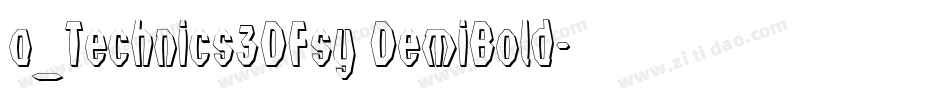 a_Technics3DFsy DemiBold字体转换